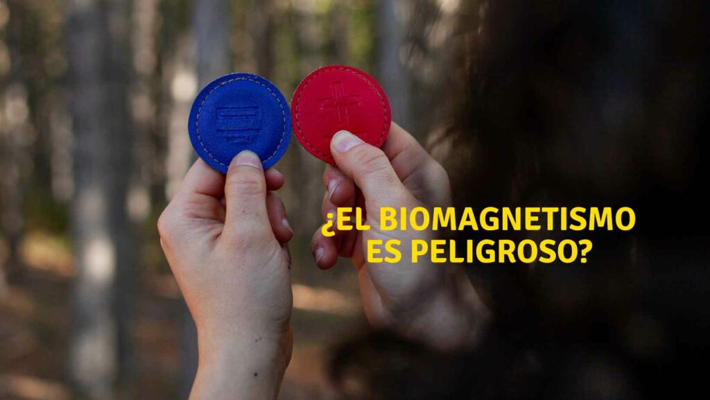 El Biomagnetismo es peligroso